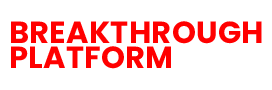 Breakthrough Platforms
